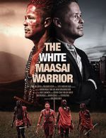 Watch The White Massai Warrior Xmovies8