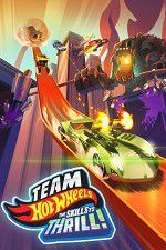 Watch Team Hot Wheels: The Skills to Thrill Xmovies8