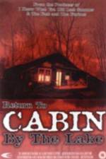 Watch Return to Cabin by the Lake Xmovies8