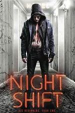 Watch Nightshift Xmovies8