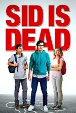 Watch Sid Is Dead Xmovies8