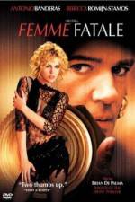 Watch Femme Fatale Xmovies8