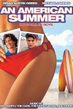Watch An American Summer Xmovies8