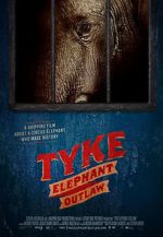 Watch Tyke Elephant Outlaw Xmovies8