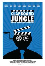 Watch Clapboard Jungle: Surviving the Independent Film Business Xmovies8