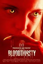 Watch Bloodthirsty Xmovies8