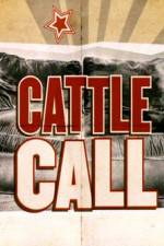 Watch Cattle Call Xmovies8