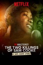 Watch ReMastered: The Two Killings of Sam Cooke Xmovies8