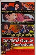 Watch The Toughest Gun in Tombstone Xmovies8