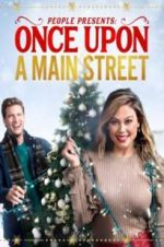 Watch Once Upon a Main Street Xmovies8