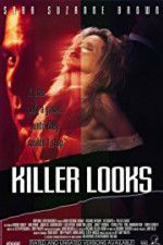 Watch Killer Looks Xmovies8