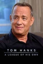Watch Tom Hanks: A League of His Own Xmovies8
