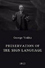 Watch Preservation of the Sign Language Xmovies8