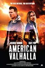 Watch American Valhalla Xmovies8