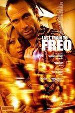 Watch Last Train to Freo Xmovies8