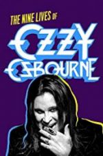 Watch Biography: The Nine Lives of Ozzy Osbourne Xmovies8