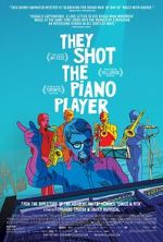 Watch They Shot the Piano Player Xmovies8