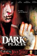Watch Dark Places Xmovies8