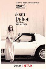 Watch Joan Didion: The Center Will Not Hold Xmovies8