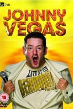 Watch Johnny Vegas Live At The Benidorm Palace Xmovies8