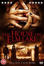 Watch House on Elm Lake Xmovies8