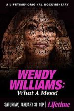 Watch Wendy Williams: What a Mess! Xmovies8