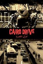 Watch Cairo Drive Xmovies8