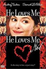 Watch He Loves Me... He Loves Me Not Xmovies8