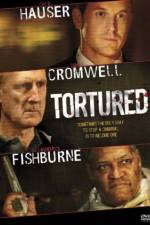 Watch Tortured Xmovies8