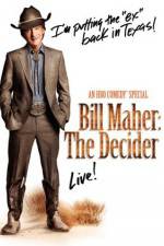 Watch Bill Maher The Decider Xmovies8