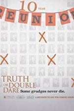 Watch Truth or Double Dare Xmovies8