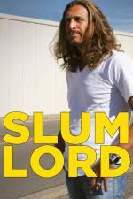 Watch Slum Lord Xmovies8