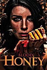 Watch Blood Honey Xmovies8