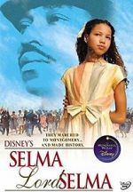 Watch Selma, Lord, Selma Xmovies8