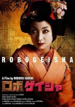 Watch Robo-geisha Xmovies8