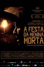 Watch A Festa da Menina Morta Xmovies8