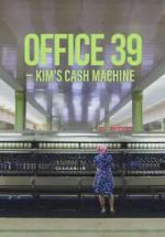 Watch Office 39: Kim\'s Cash Machine Xmovies8