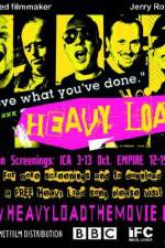 Watch Heavy Load Xmovies8