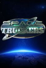 Watch Space Truckers Xmovies8