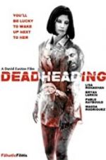 Watch Dead Heading Xmovies8