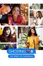 Watch Ghosting: The Spirit of Christmas Xmovies8