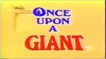 Watch Once Upon a Giant Xmovies8