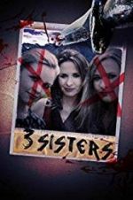 Watch 3 Sisters Xmovies8