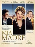 Watch Mia Madre Xmovies8