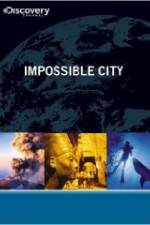 Watch Impossible City Xmovies8