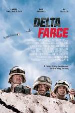 Watch Delta Farce Xmovies8