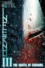 Watch Hotel Inferno 3: The Castle of Screams Xmovies8