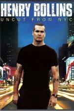 Watch Henry Rollins Uncut from NYC Xmovies8