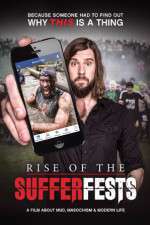 Watch Rise of the Sufferfests Xmovies8
