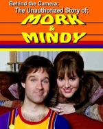 Watch Behind the Camera: The Unauthorized Story of Mork & Mindy Xmovies8